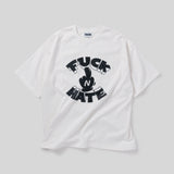 F ** k hate tee